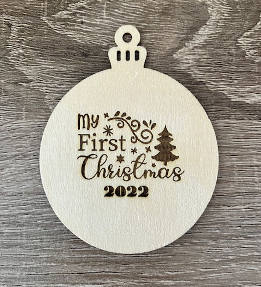 "My First Christmas" Laser Engraved Ornament